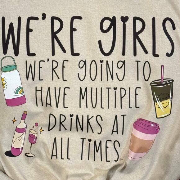 We’re Girls…Drinks Womens Cotton T-Shirt - Picture 2 of 6